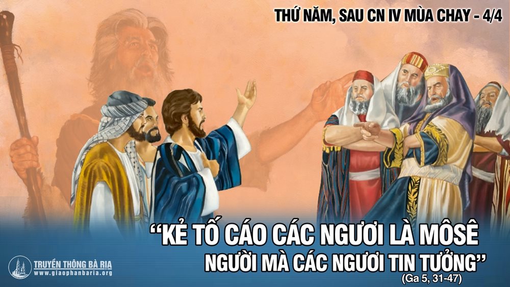 Thứ Năm tuần 4 Mùa Chay. – Chứng của Chúa Cha.