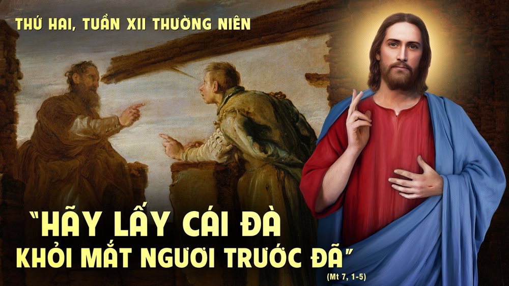 Thứ Hai tuần 12 thường niên. – Phương thế tốt để tự biết mình.