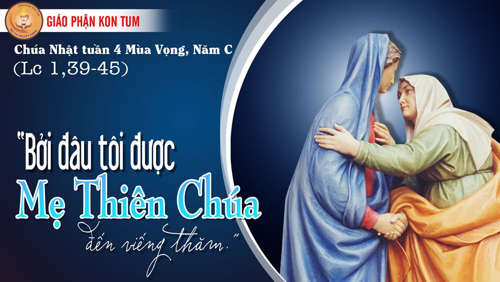 Thứ Tư tuần 4 mùa vọng. – Thăm viếng.