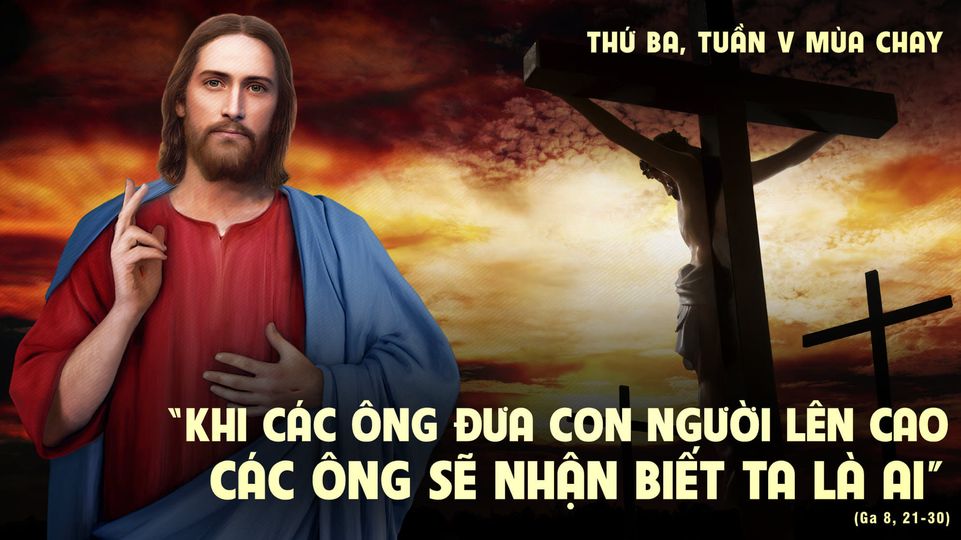 Thứ Ba tuần 5 Mùa Chay. – Vai Trò Của Ðấng Messia.