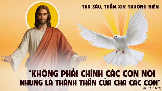 Thứ Sáu tuần 14 thường niên. – Số phận người môn đệ Chúa.