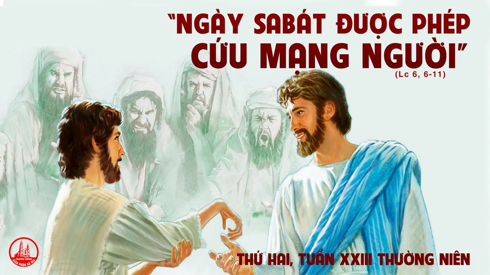 Thứ Hai tuần 23 thường niên. – Làm việc tốt ngày Sabbat.