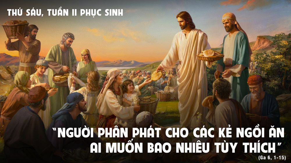 Thứ Sáu tuần 2 Phục Sinh. – Năm chiếc bánh và hai con cá.