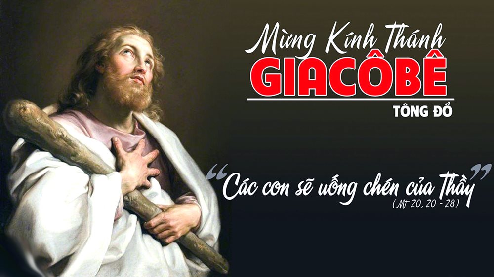 Thứ Ba tuần 16 thường niên – THÁNH GIACÔBÊ, TÔNG ĐỒ. Lễ kính. – Chén đắng theo Chúa.