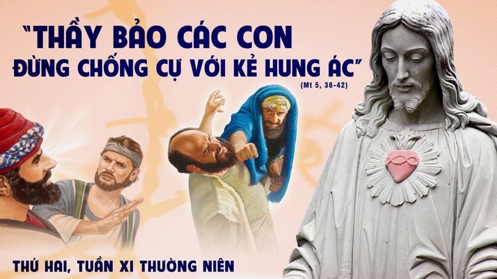 Thứ Hai tuần 11 thường niên. – Ðừng báo thù.